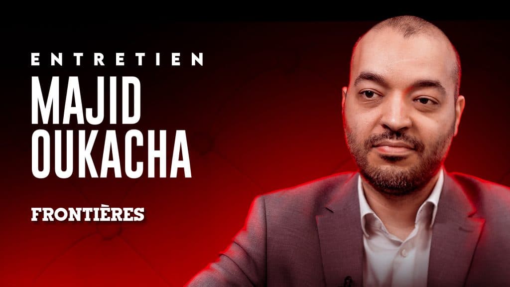 Majid Oukacha : « La majorité des Français votent pour des partis qui ne proposent rien comme aggravation pénale »