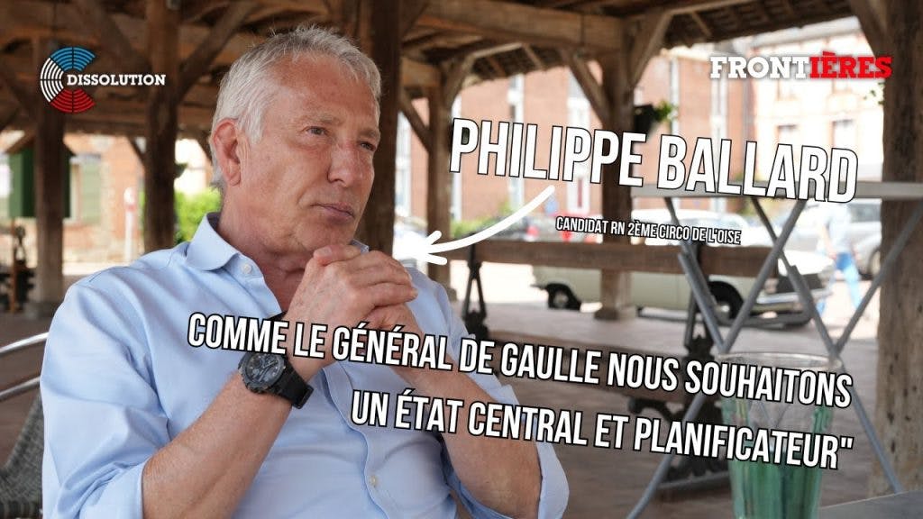 Philippe Ballard : “J’ai rejoins le RN pour redresser le pays !”